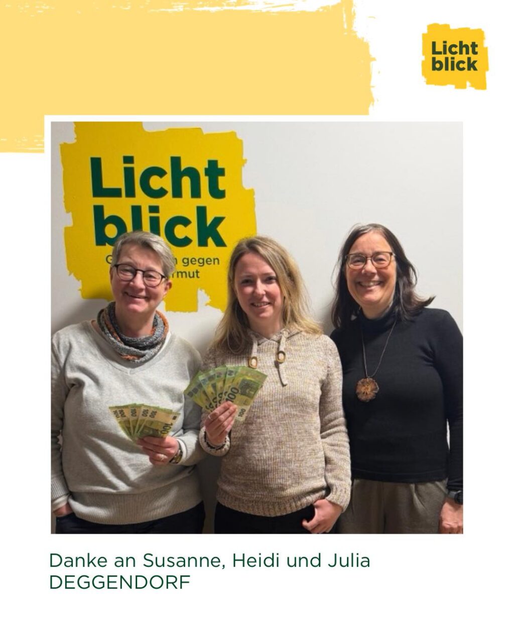 Was für ein starkes Zeichen 💛

Susanne, Heidi und Julia stehen nicht nur auf Kunsthandwerkermärkten im Raum Deggendorf für Lichtblick.

Sie stehen für Haltung. Für Mitgefühl. Für Verantwortung.

Schon im zweiten Jahr in Folge sammeln sie mit dem Verkauf von selbstgemachten handwerklichen Kunstwerken Geld und spenden es an LichtBlick Seniorenhilfe e.V..
1.100 Euro waren es diesmal: direkt für Seniorinnen und Senioren, die jeden Euro brauchen.

Das heißt konkret:
🥘 Essen auf dem Tisch.
🙏🏻Hilfe bei Rechnungen.
🤝Ein Stück Sicherheit im Alltag.

Danke für euren Einsatz. Danke für eure Zeit. Danke für euer Herz 🤍

Und das Beste zum Schluss:
Die 3 machen 2026 weiter 🫶🏼
Genau so entsteht echte Hilfe.